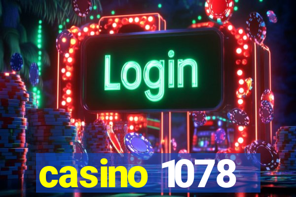 casino 1078